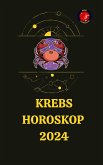 Krebs Horoskop 2024 (eBook, ePUB)