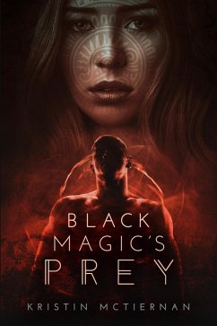 Black Magic's Prey (Siren Song, #1) (eBook, ePUB) - McTiernan, Kristin