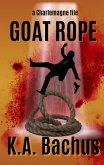 Goat Rope (The Charlemagne Files, #10) (eBook, ePUB)