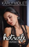Hotwife: Wrath - A 1860's Hot Wife Adultery Open Marriage Multiple Partner Romance Novel (Hotwife: The 7 Sins Of Adultery, #6) (eBook, ePUB)