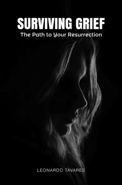 Cover Surviving Grief: The Path to Your Resurrection (eBook, ePUB)