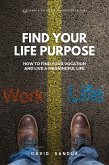 Find Your Life Purpose (eBook, ePUB)