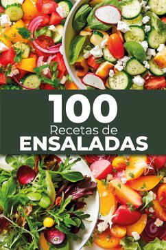 100 recetas de ensaladas (fixed-layout eBook, ePUB) - Molina Munoz, Sara