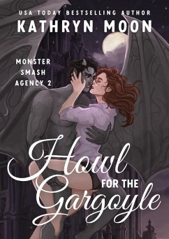 Cover Howl for the Gargoyle (Monster Smash Agency, #2) (eBook, ePUB)