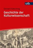 Geschichte der Kulturwissenschaft (eBook, ePUB)