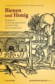 Bienen und Honig (eBook, ePUB)