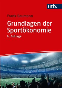 Grundlagen der Sportökonomie (eBook, ePUB) - Daumann, Frank
