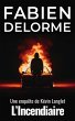 L'Incendiaire (Les enquêtes de Kévin... - Bild 1