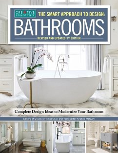 Smart Approach to Design: Bathrooms, Revised and Updated 3rd Edition (eBook, ePUB) - Editors Of Creative Homeowner