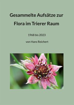 Gesammelte Aufsätze zur Flora im Trierer Raum (eBook, ePUB)
