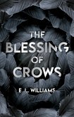 The Blessing of Crows (The Ethereal World Series, #2) (eBook, ePUB)