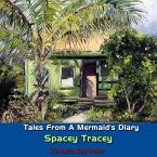 Tales from a Mermaid's Diary - Spacey Tracey (eBook, ePUB)