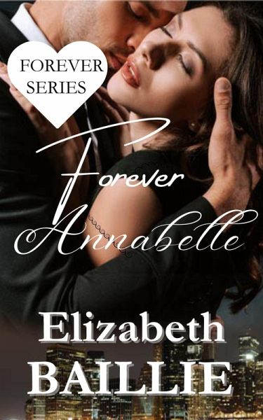 Forever Annabelle (Forever Series) (eBook, ePUB) Forever Annabelle (Forever Series) (eBook, ePUB)