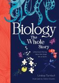 Biology: The Whole Story (eBook, ePUB)