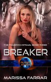 Breaker (The Tradrych Strain, #3) (eBook, ePUB)