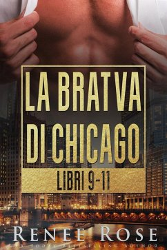 Cover La Bratva di Chicago: Libri 9-11 (eBook, ePUB)