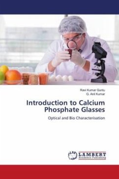 Introduction to Calcium Phosphate Glasses - Guntu, Ravi Kumar;Anil Kumar, G.