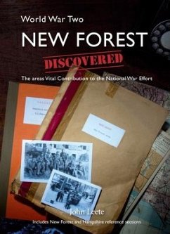 WW2 New Forest Discovered - Leete, John