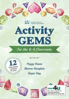 Activity Gems for the 6-8 Classroom - House, Peggy; Stenglein, Sharon; Day, Roger