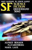Science Fiction Dreierband 3060 (eBook, ePUB)