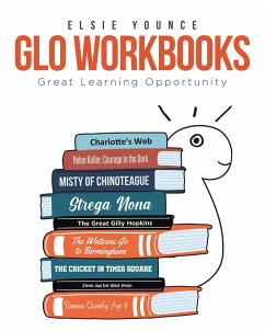 GLO Workbooks Great Learning Opportunity (eBook, ePUB) - Younce, Elsie