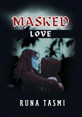 Masked Love (eBook, ePUB)