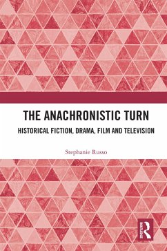 The Anachronistic Turn (eBook, ePUB) - Russo, Stephanie