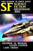 Science Fiction Dreierband 3061 (eBook, ePUB)