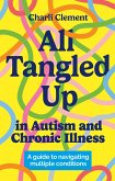 All Tangled Up in Autism and Chronic Illness (eBook, ePUB)