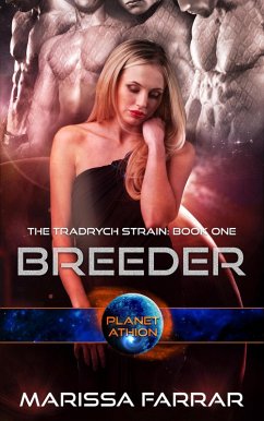Breeder (The Tradrych Strain, #1) (eBook, ePUB) - Farrar, Marissa