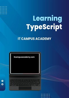 Learning TypeScript (eBook, ePUB) - Academy, It Campus; Norton, Lewis