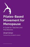 Pilates-Based Movement for Menopause (eBook, ePUB)