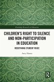 Children's Right to Silence and Non-Participation in Education (eBook, ePUB)