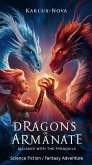 Dragons of Armanate - Alliance with the Pyraquils (eBook, ePUB)