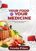 Your food is your medicine (eBook, ePUB)