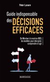 Guide indispensable des décisions efficaces (eBook, ePUB)