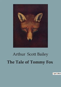 The Tale of Tommy Fox - Scott Bailey, Arthur