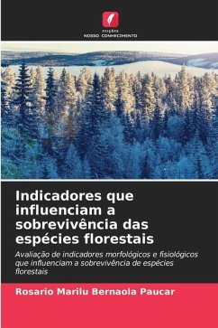 Indicadores que influenciam a sobrevivência das espécies florestais - Bernaola Paucar, Rosario Marilu