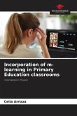 Incorporation of m-learning in Primary Education classrooms