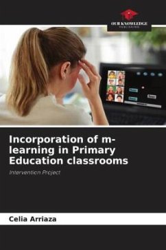 Incorporation of m-learning in Primary Education classrooms - Arriaza, Celia