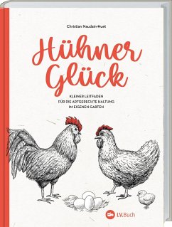 Hühner-Glück - Naudain-Huet, Christian