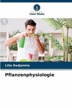 Pflanzenphysiologie - Redjaimia, Lilia