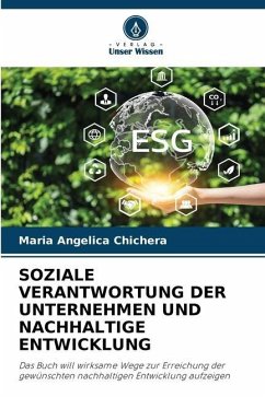 SOZIALE VERANTWORTUNG DER UNTERNEHMEN UND NACHHALTIGE ENTWICKLUNG - Chichera, Maria Angelica