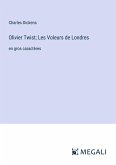 Olivier Twist; Les Voleurs de Londres