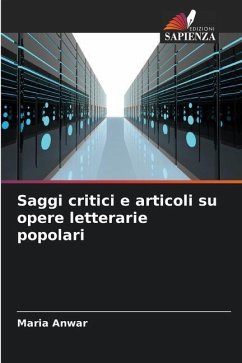 Saggi critici e articoli su opere letterarie popolari - Anwar, Maria