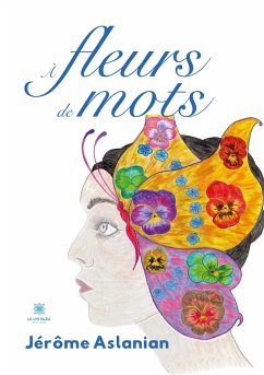 À fleurs de mots - Jérôme Aslanian