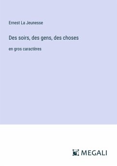 Des soirs, des gens, des choses - La Jeunesse, Ernest