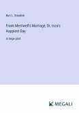 Frank Merriwell's Marriage; Or, Inza's Happiest Day