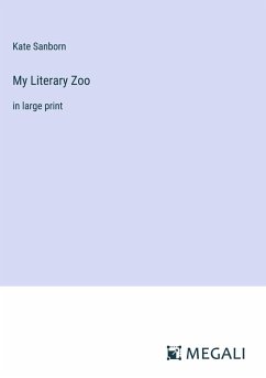 My Literary Zoo - Sanborn, Kate