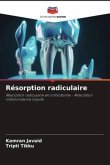 Résorption radiculaire